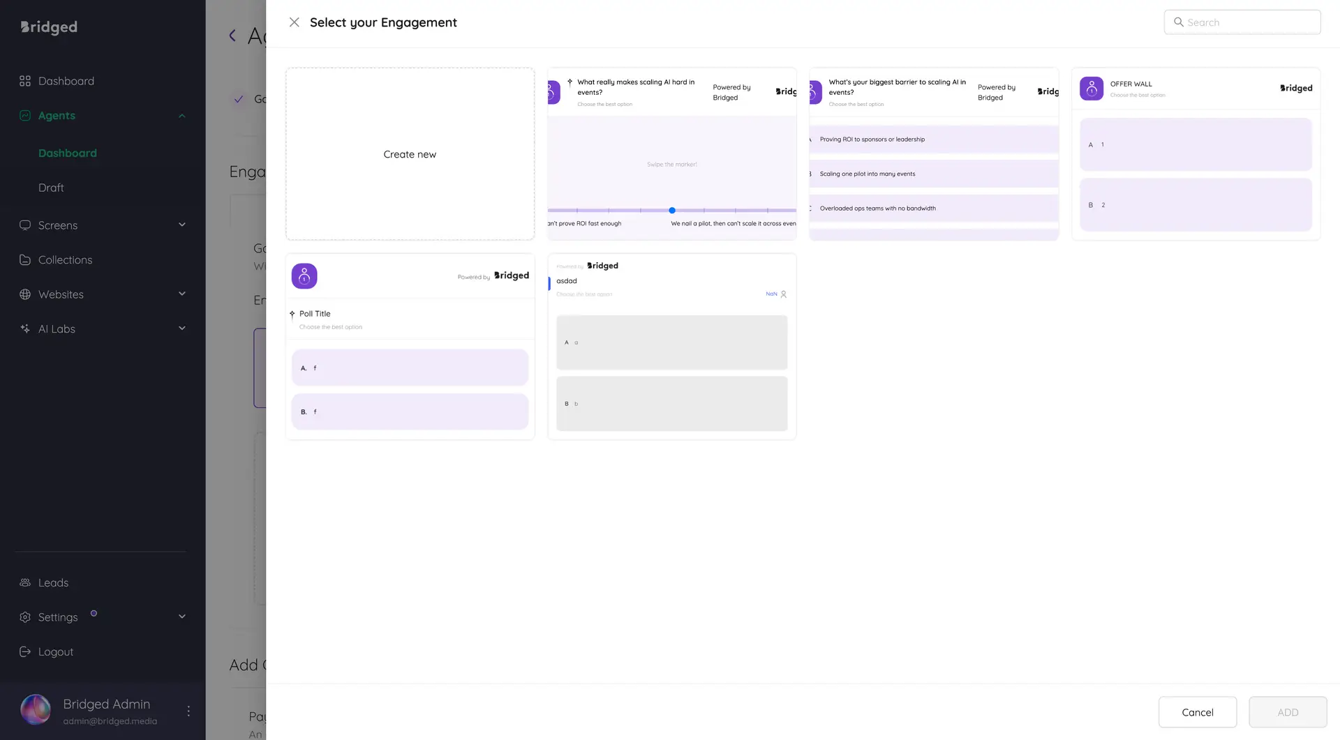 Bridged Media - Select your Engagement screen for creating a polling agent