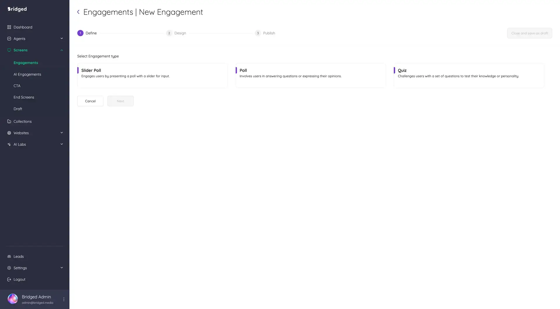 Bridged platform's New Engagement page in the Define step, showing options for Slider Poll, Poll, and Quiz engagement types.