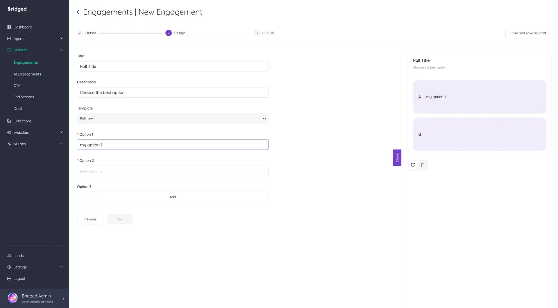 Bridged platform New Engagement design screen for creating a poll with fields for title, description, and options.