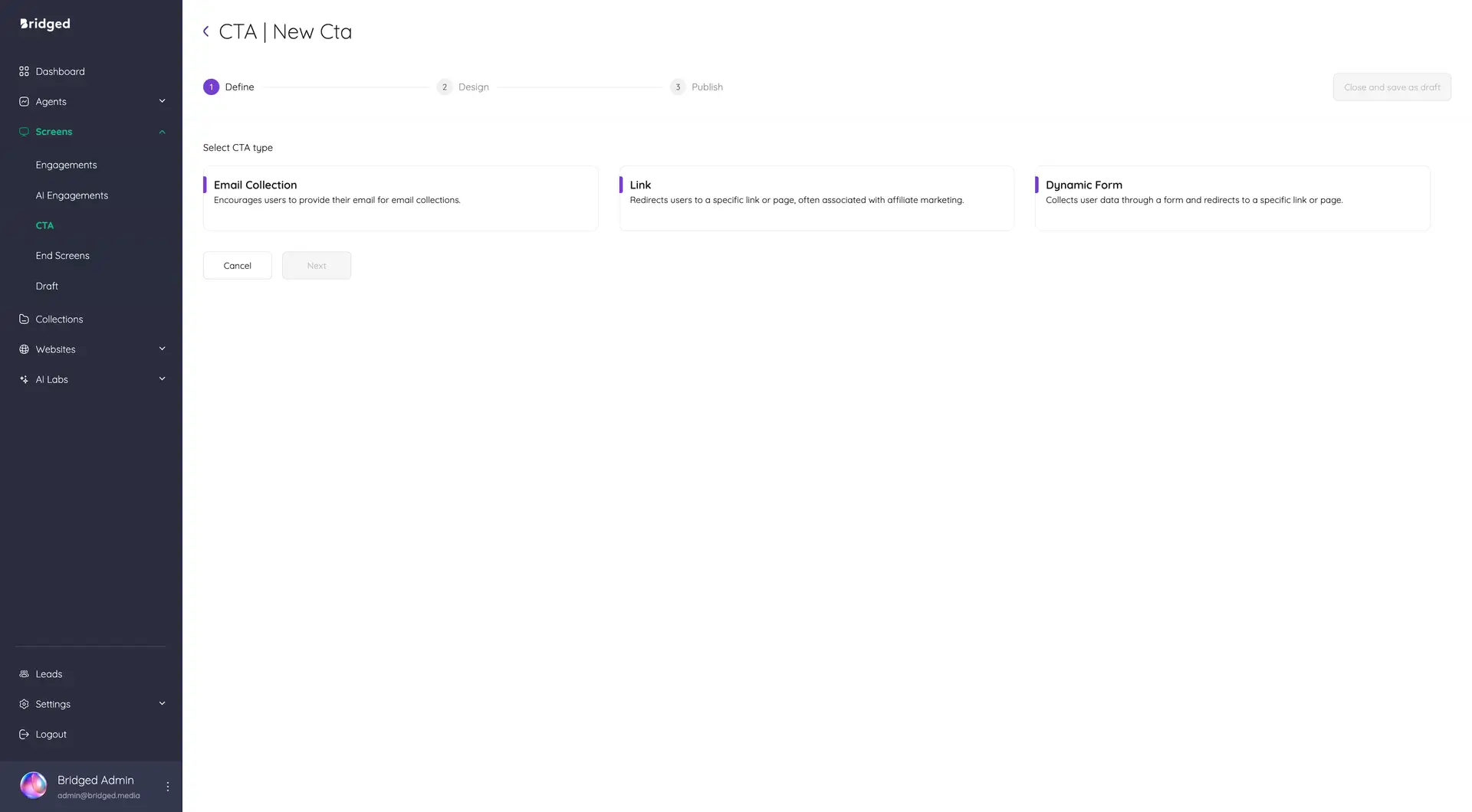 Bridged Media CTA New Cta screen in the Screens section, showing CTA type selection options.