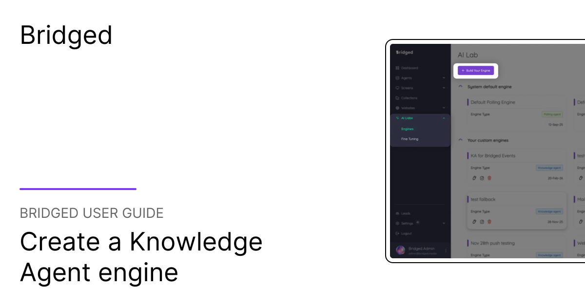 Create a Knowledge Agent engine | Bridged User Guide