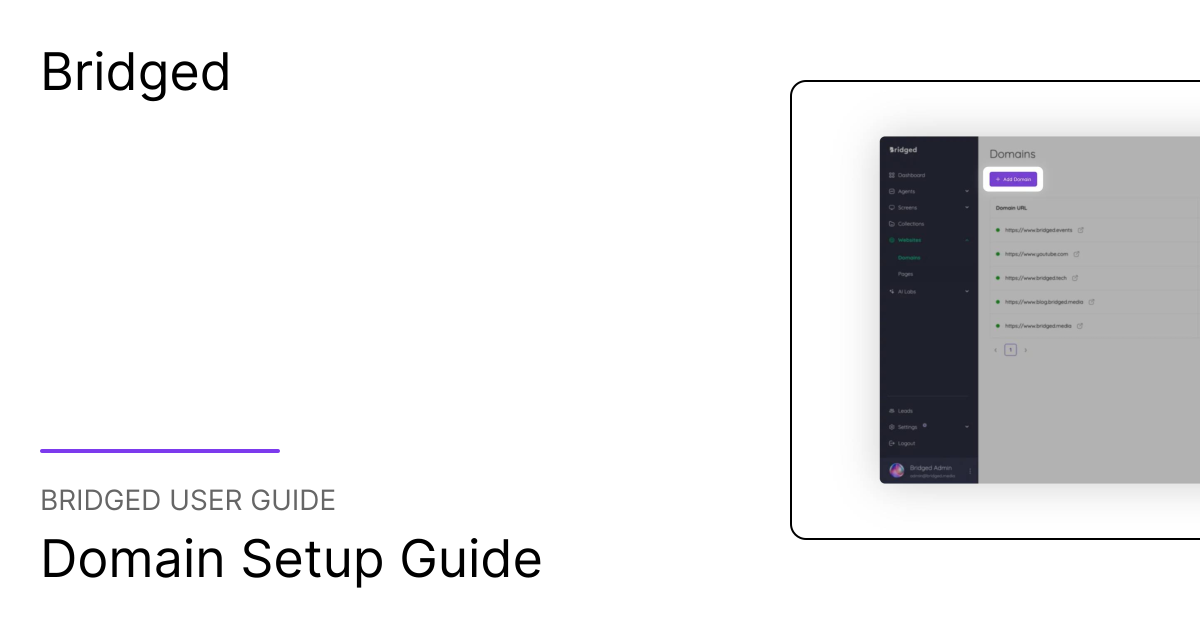 Domain Setup Guide | Bridged User Guide
